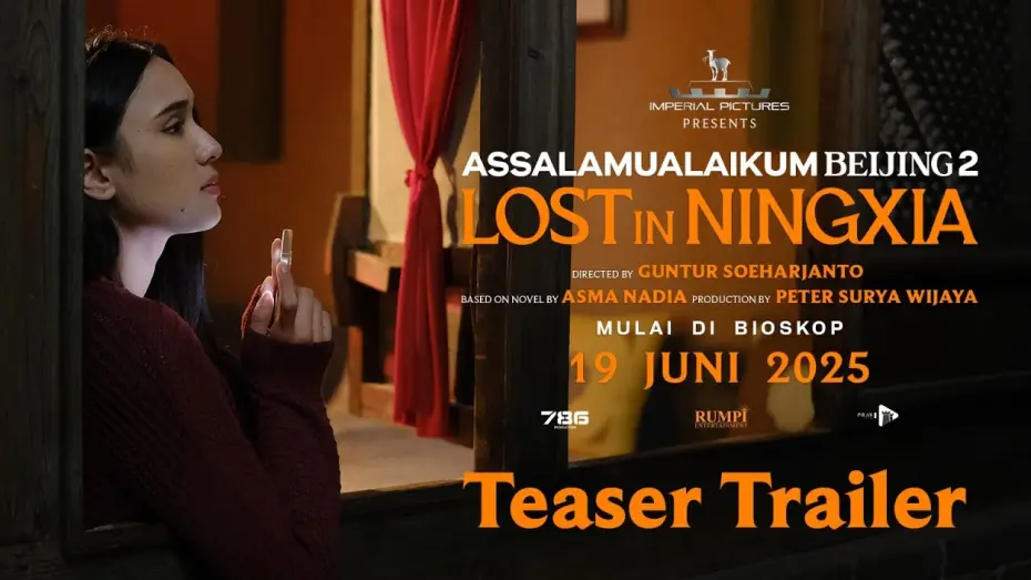 Відео до фільму Assalamualaikum Beijing 2: Lost in Ningxia | Official Teaser Trailer Film Assalamualaikum Beijing 2: lost In Ningxia