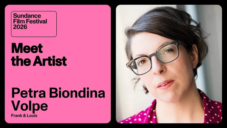 Відео до фільму Frank & Louis | Meet the Artist 2026: Petra Biondina Volpe on &ldquo;Frank & Louis&rdquo;