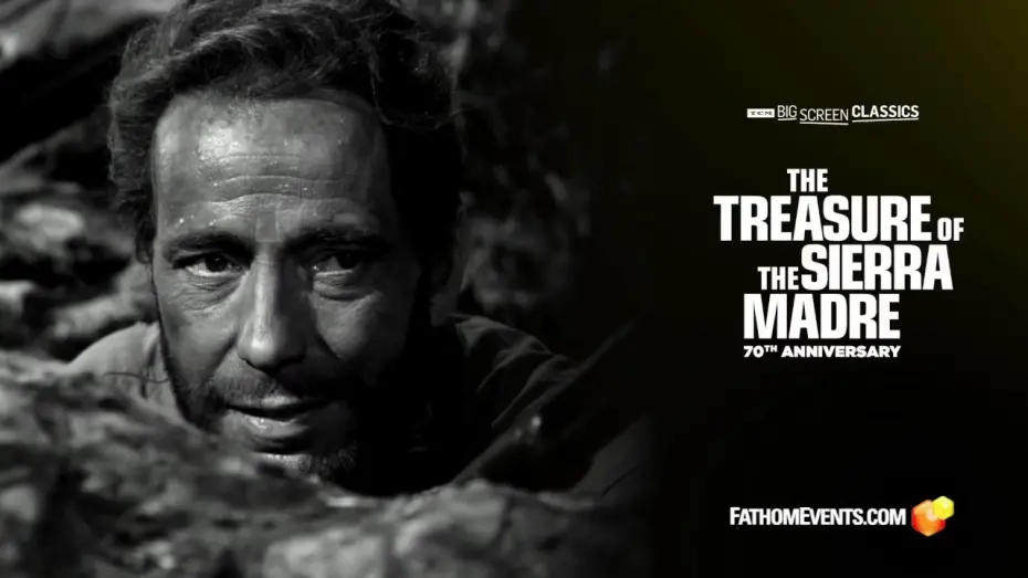 Відео до фільму Скарби Сьєрра-Мадре | 70th Anniversary Spot