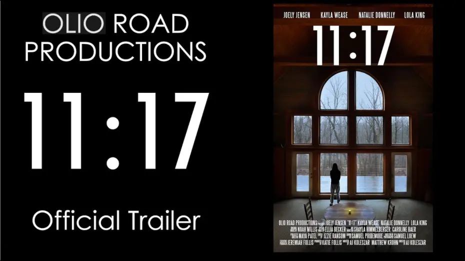 Відео до фільму 11:17 | "11:17" Trailer