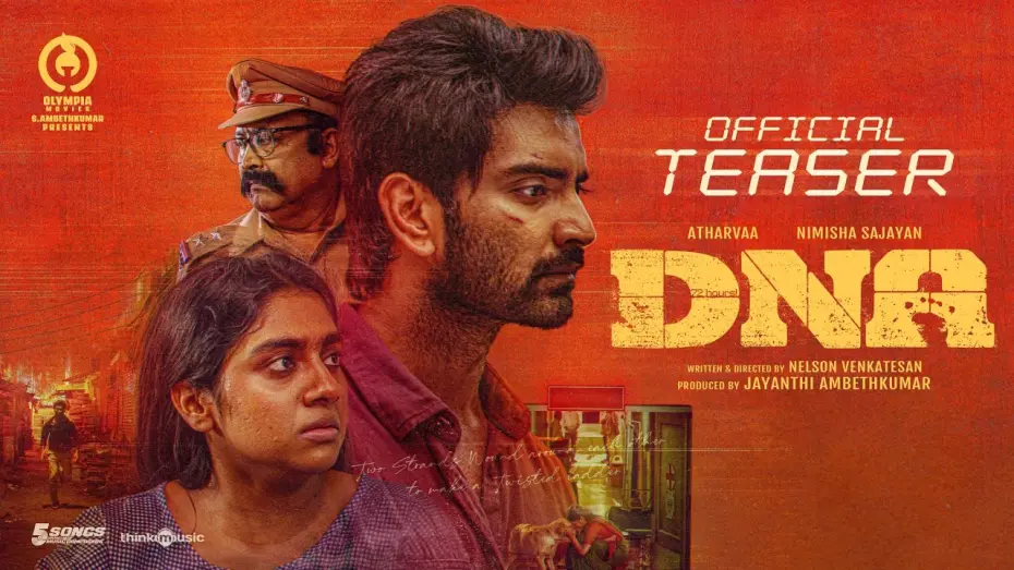 Відео до фільму DNA | DNA - Official Teaser | Atharvaa | Nimisha Sajayan | Nelson Venkatesan | Jayanthi Ambedkar