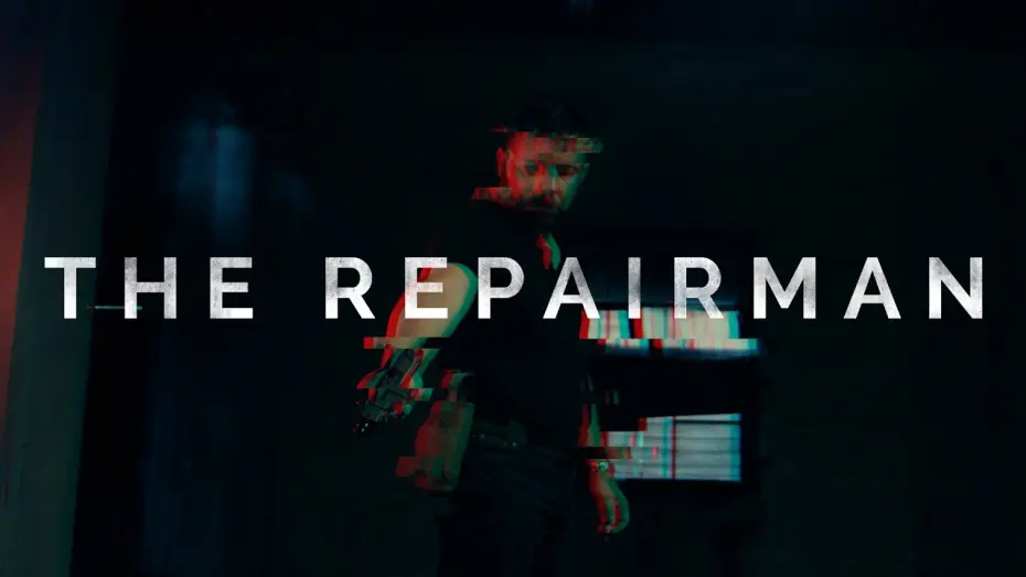 Відео до фільму The Repairman | Trailer
