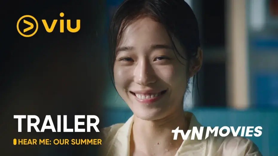 Відео до фільму Hear Me: Our Summer | [TRAILER] Hear Me: Our Summer | Hong Kyung, Roh Yoon Seo | Viu