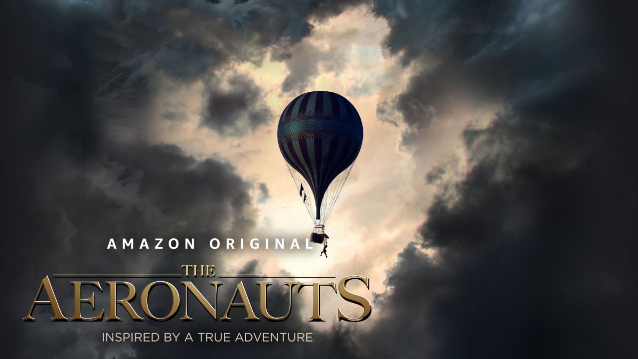 Відео до фільму Аеронавти | The Aeronauts - Official Trailer