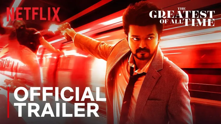 Відео до фільму The Greatest of All Time | The Greatest Of All Time | Official Trailer | Thalapathy Vijay, Venkat Prabhu | Netflix India