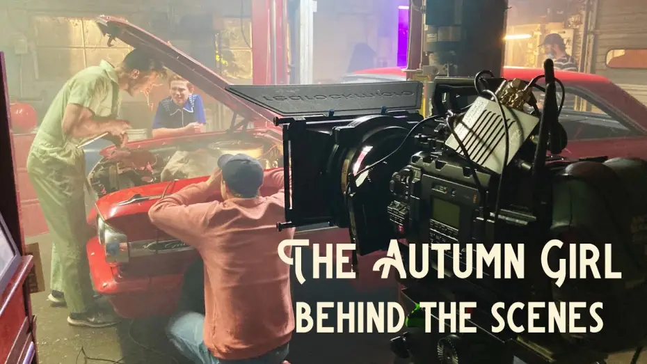 Відео до фільму The Autumn Girl | The Autumn Girl - Behind The Scenes