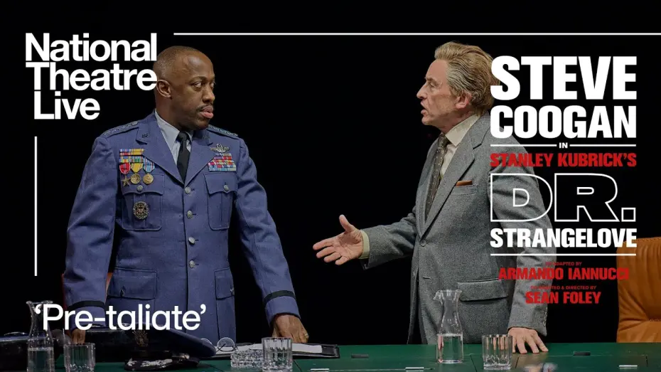 Відео до фільму National Theatre Live: Dr. Strangelove | Dr. Strangelove | 