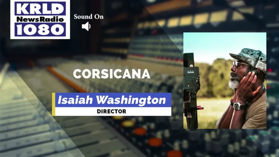 Відео до фільму Corsicana | KRLD Video 8/24/22 Isaiah Washington Interview
