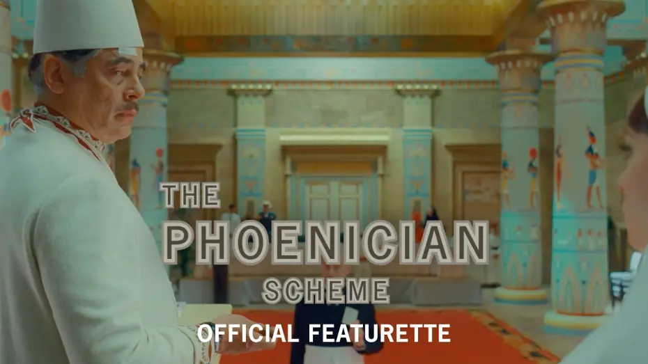 Відео до фільму The Phoenician Scheme | The World - Official Featurette