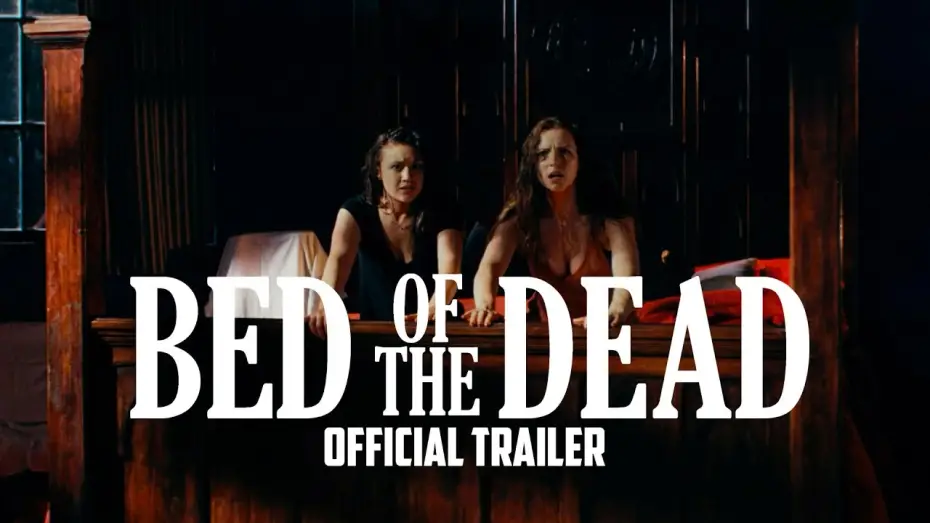 Відео до фільму Bed of the Dead | BED OF THE DEAD - OFFICIAL TRAILER