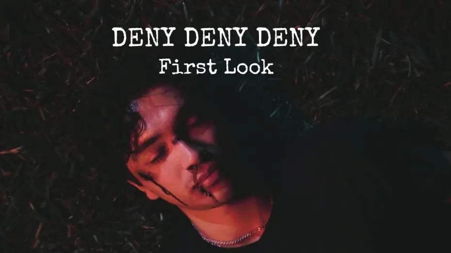 Відео до фільму Deny Deny Deny | Deny Deny Deny First Look |Teaser 2