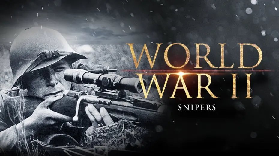 Відео до фільму World War II: Snipers | World War II: Snipers - Full Documentary