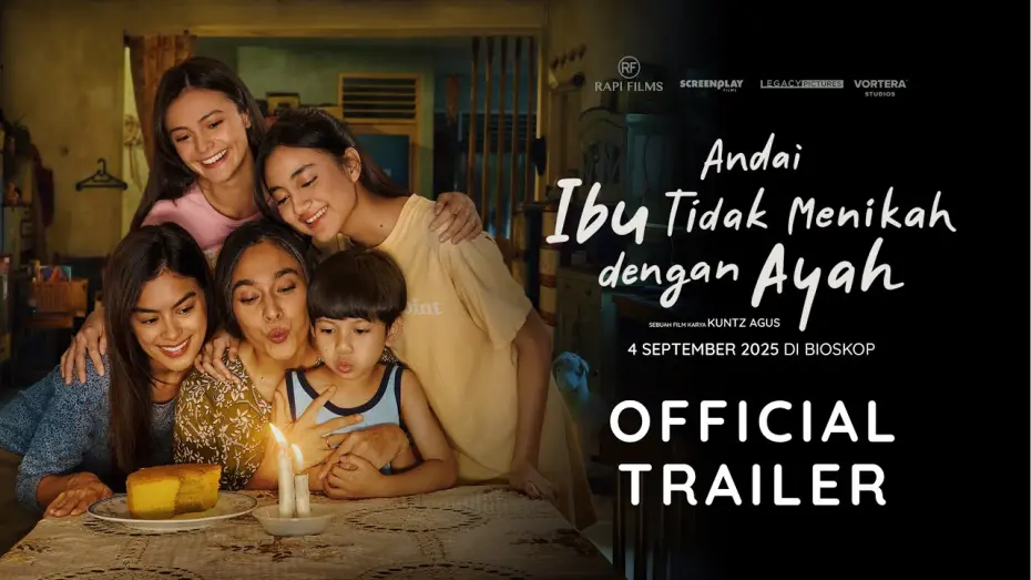 Відео до фільму Andai Ibu Tidak Menikah Dengan Ayah | Andai Ibu Tidak Menikah dengan Ayah Official Trailer