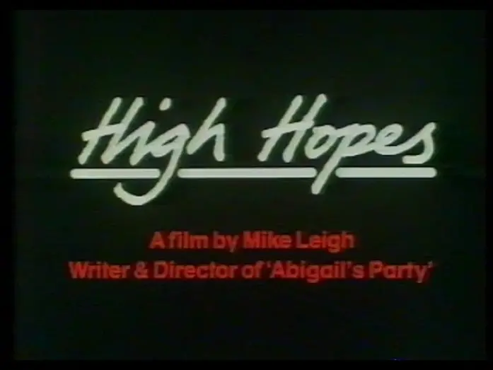 Відео до фільму High Hopes | High Hopes (1988) Trailer
