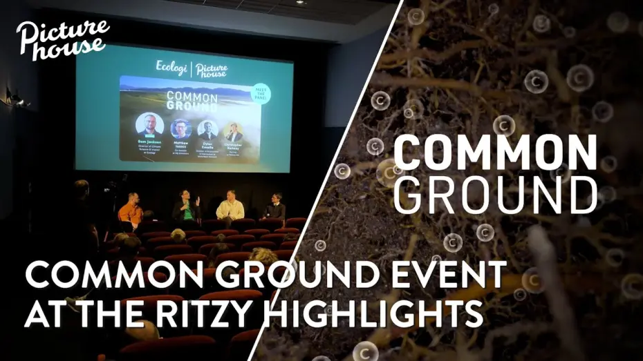Відео до фільму Common Ground | Event At The Ritzy - Highlights (with Ecologi)