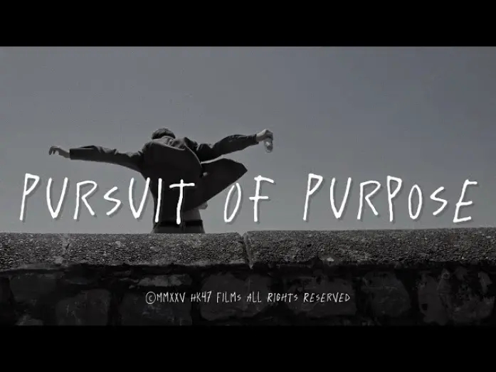 Відео до фільму Pursuit of Purpose | Pursuit of Purpose | Short Film (Festival Cut)