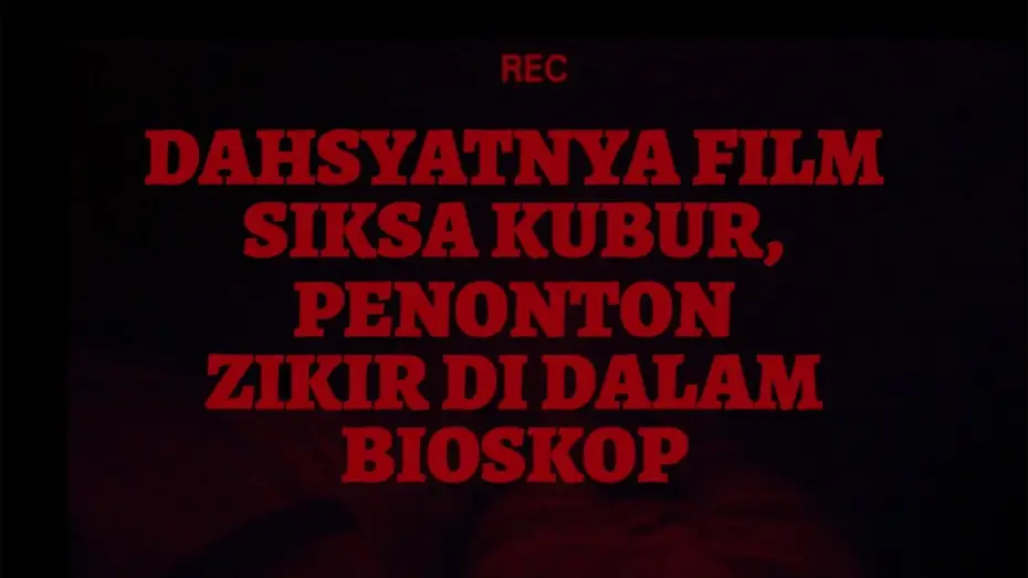 Відео до фільму Grave Torture | DAHSYATNYA FILM SIKSA KUBUR, PENONTON ZIKIR DI DALAM BIOSKOP!