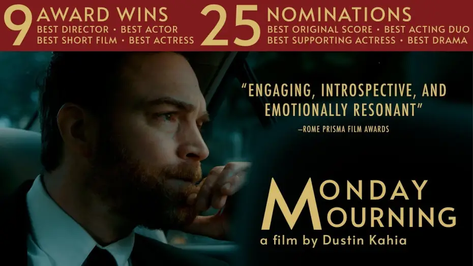Відео до фільму Monday Mourning | MONDAY MOURNING - 9 Awards and 25 Nominations ("Winner" Best Director, Best Actor, Best Short Film)