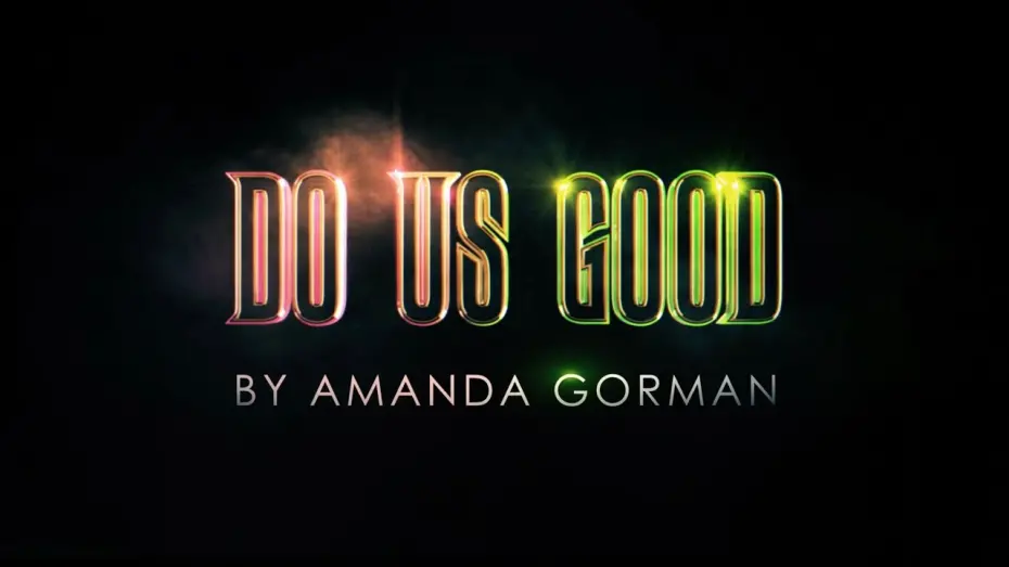 Відео до фільму Wicked | Do Us Good - Amanda Gorman