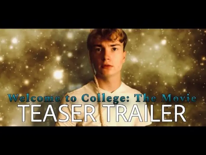 Відео до фільму Welcome to College: The Movie | Welcome to College: The Movie | Teaser Trailer