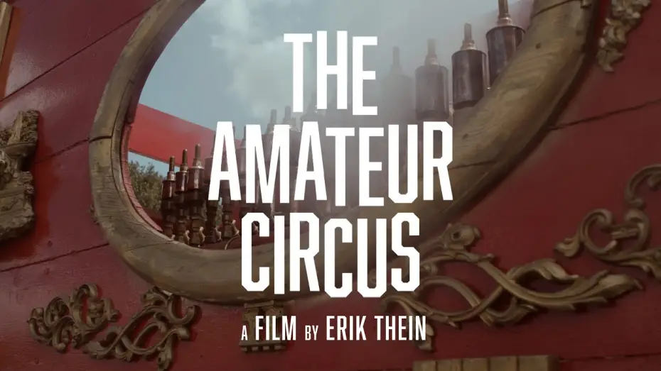 Відео до фільму The Amateur Circus | The Amateur Circus (2025) - Trailer