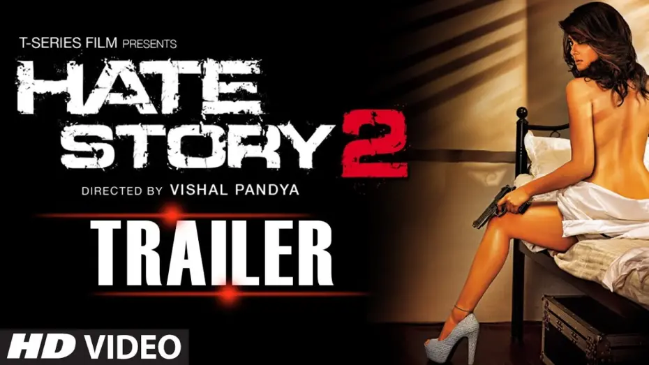 Відео до фільму Hate Story 2 | Hate Story 2 Red Band Trailer | Jay Bhanushali | Surveen Chawla