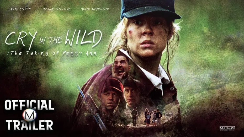 Відео до фільму Cry in the Wild: The Taking of Peggy Ann | Official Trailer