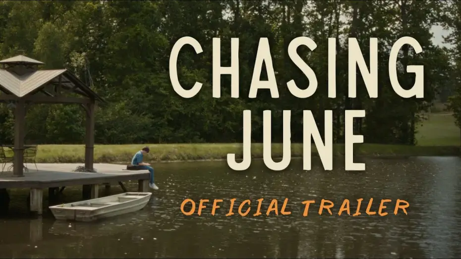 Відео до фільму Chasing June | Official Trailer