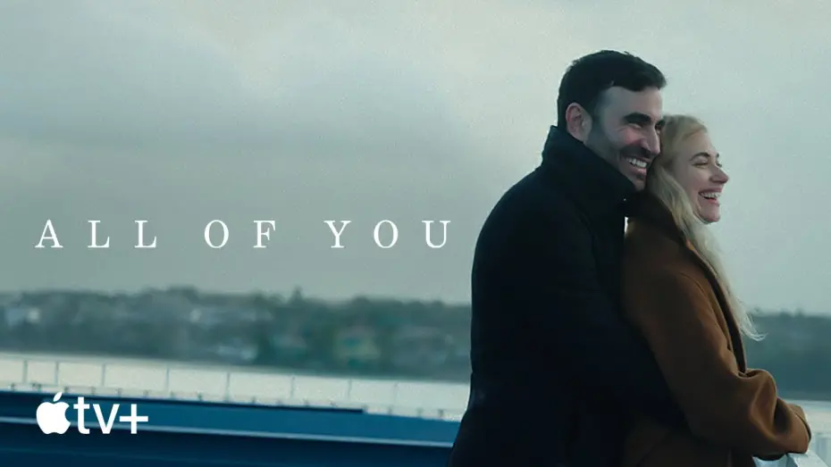 Відео до фільму All of You | Official Trailer
