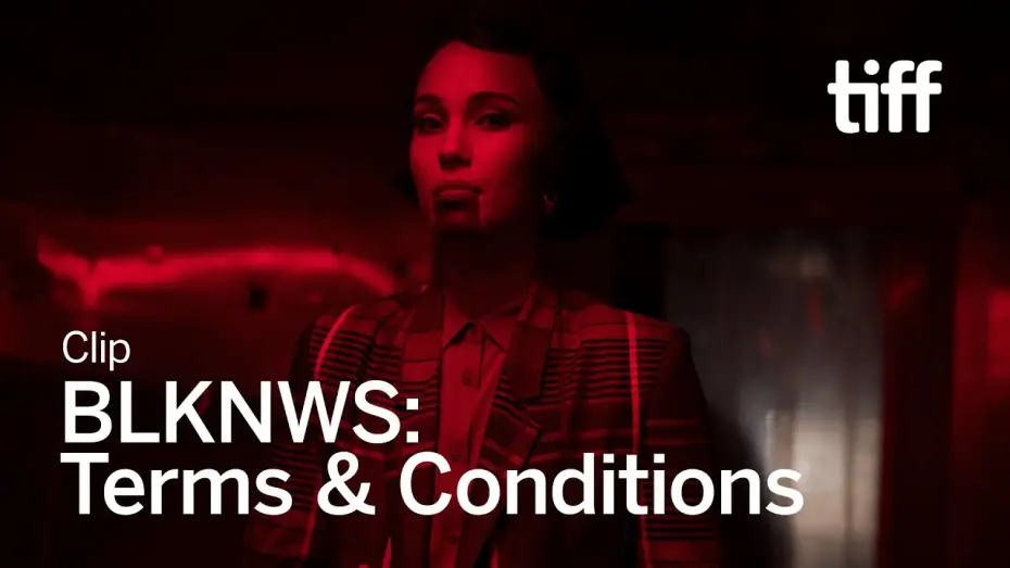 Відео до фільму BLKNWS: Terms & Conditions | BLKNWS: TERMS & CONDITIONS Clip | TIFF 2025