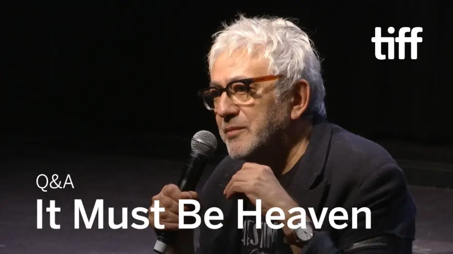 Відео до фільму It Must Be Heaven | IT MUST BE HEAVEN Director Q&A | TIFF 2019