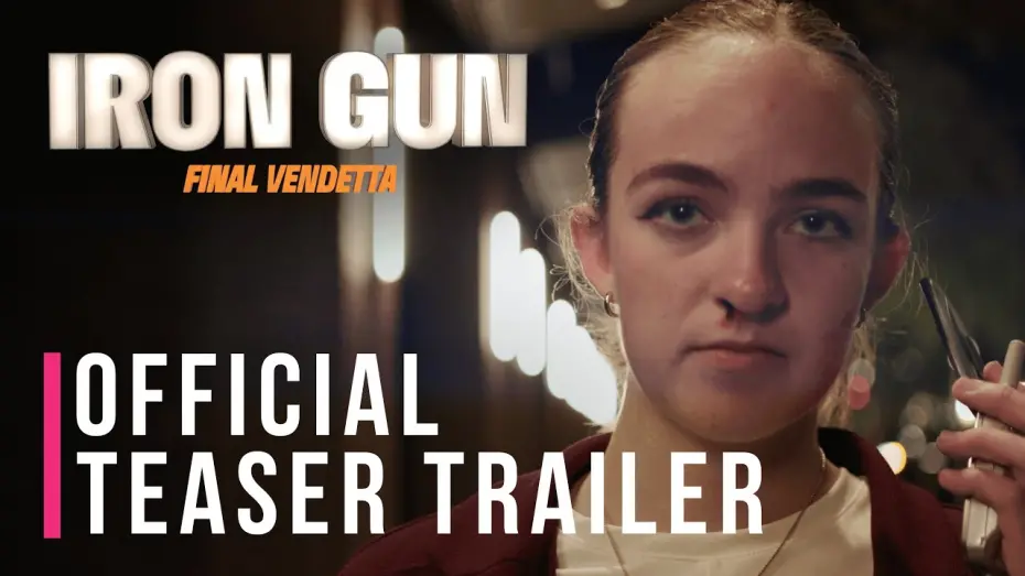 Відео до фільму Iron Gun: Final Vendetta | Iron Gun: Final Vendetta | Official Teaser Trailer