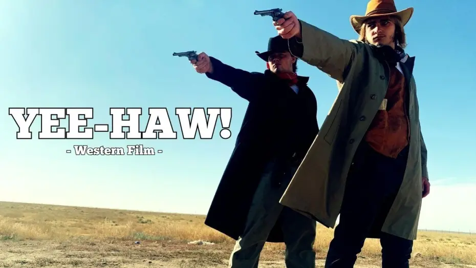 Відео до фільму YEE-HAW! | YEE-HAW! | Western Film