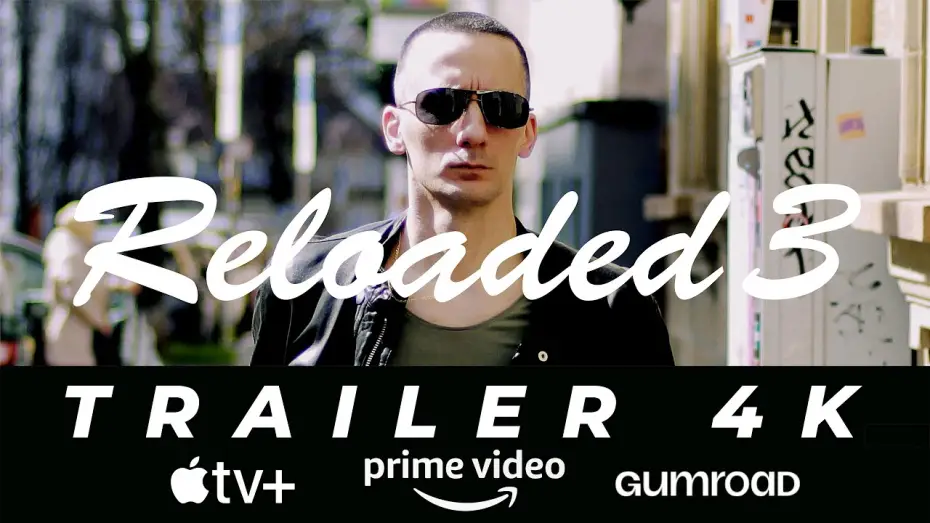 Відео до фільму Reloaded 3 | Official Trailer