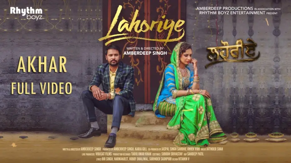 Відео до фільму Lahoriye | Akhar (Full Video) | Lahoriye | Amrinder Gill | Running In Cinemas Now Worldwide