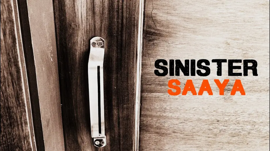Відео до фільму Sinister Saaya | Sinister Saaya | Short Found Footage Horror Film