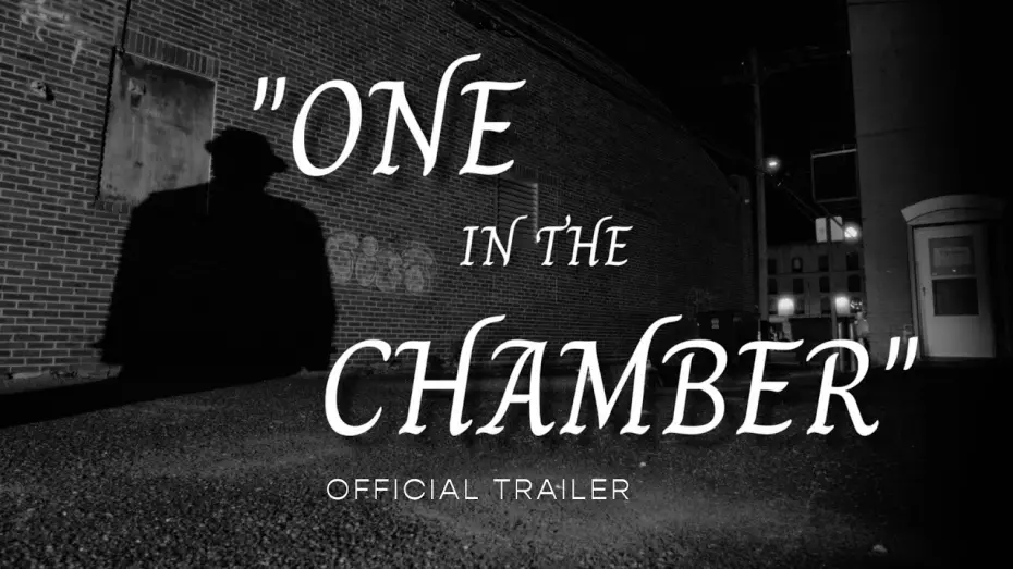 Відео до фільму One In The Chamber | One In The Chamber | Official Trailer HD