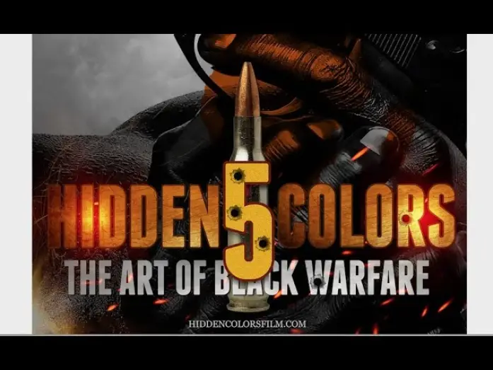 Відео до фільму Hidden Colors 5: The Art of Black Warfare | Hidden Colors 5: The Art of Black Warfare (Official Trailer)