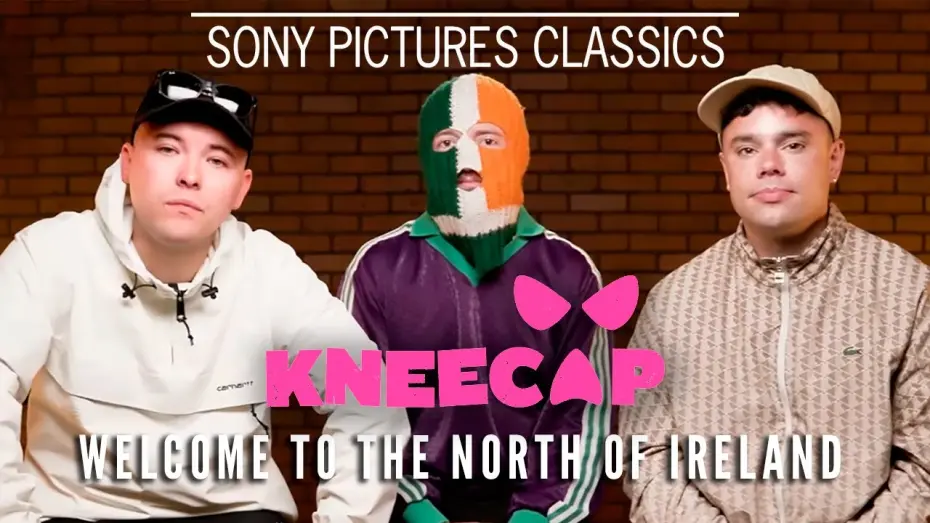 Відео до фільму Kneecap | KNEECAP Welcomes You to the North of Ireland