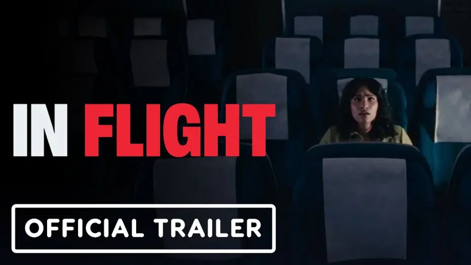 Відео до фільму In Flight | Trailer
