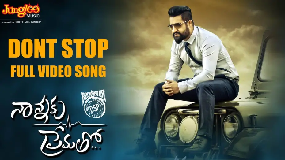 Відео до фільму Nannaku Prematho... | Dont Stop Full Video Song || Nannaku Prematho || Jr Ntr, Rakul Preet Singh