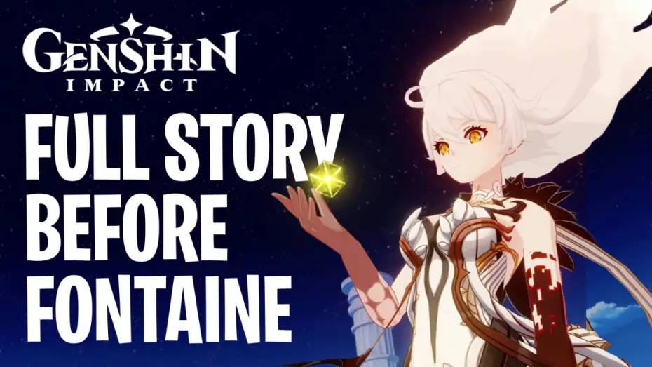 Відео до фільму Genshin Impact Full Story Before Fontaine | Genshin Impact Full Story Before Fontaine, All Cutscenes Full Movie