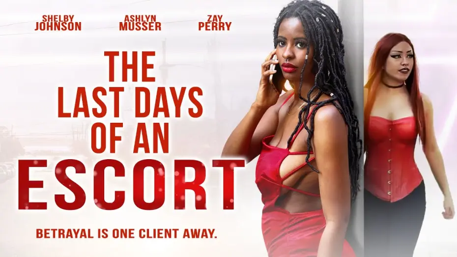 Відео до фільму The Last Days of an Escort | Official Trailer