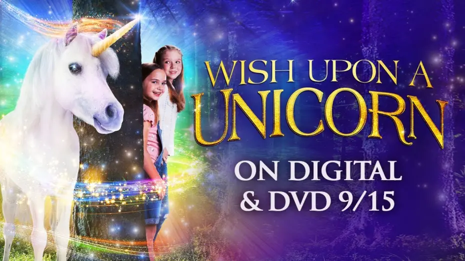 Відео до фільму Wish Upon a Unicorn | Wish Upon a Unicorn | Trailer | 9/15 on Digital & DVD
