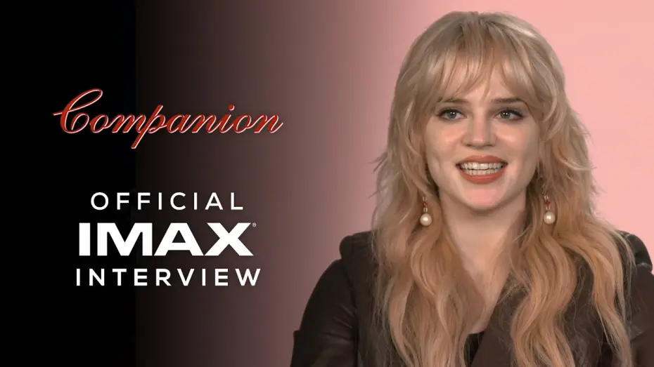 Відео до фільму Companion | Official IMAX® Interview