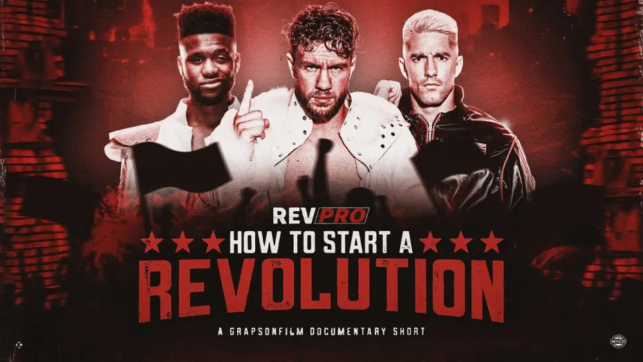 Відео до фільму RevPro: How To Start A Revolution | RevPro: How To Start A Revolution DOCUMENTARY SHORT