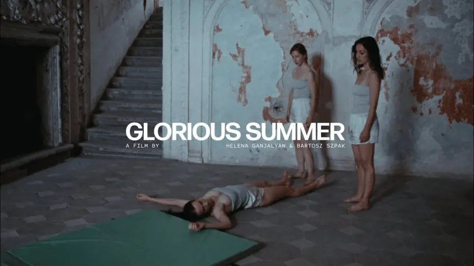Відео до фільму Glorious Summer | Official international trailer