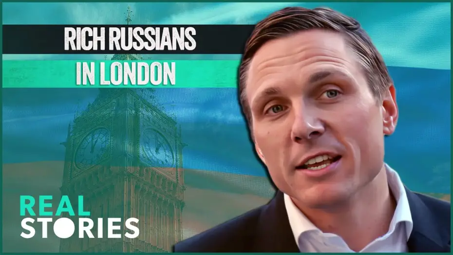 Відео до фільму Rich, Russian and Living in London | London