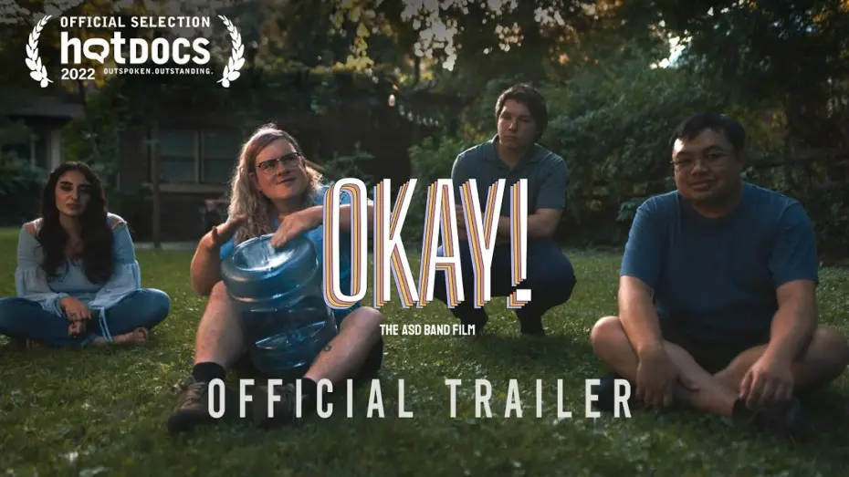 Відео до фільму Okay! (The ASD Band Film) | OKAY! The ASD Band Film (OFFICIAL TRAILER)