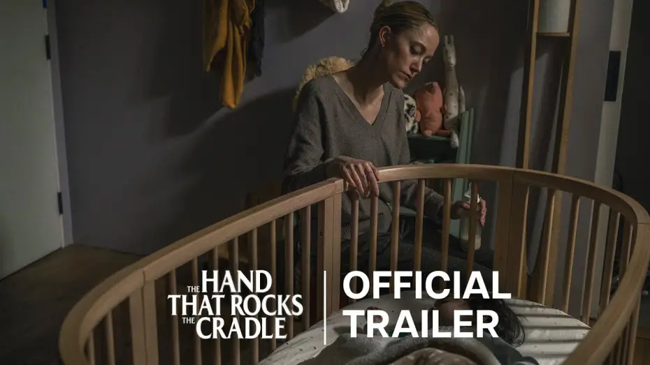 Відео до фільму The Hand That Rocks the Cradle | Official Trailer